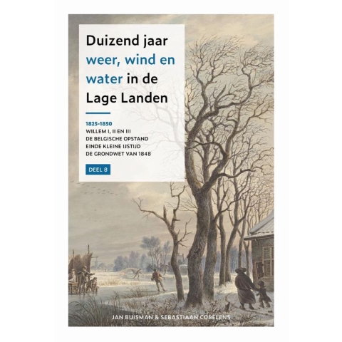 Duizend jaar weer wind en water in de Lage Landen (Hardback)