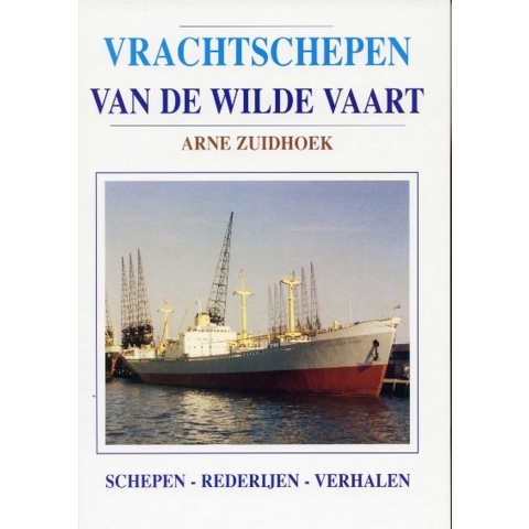 Vrachtschepen van de Wilde Vaart (Hardback)