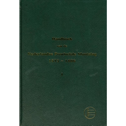 handboek van Nederlandse provinciale mutslag 1573-1806 (Hardback)
