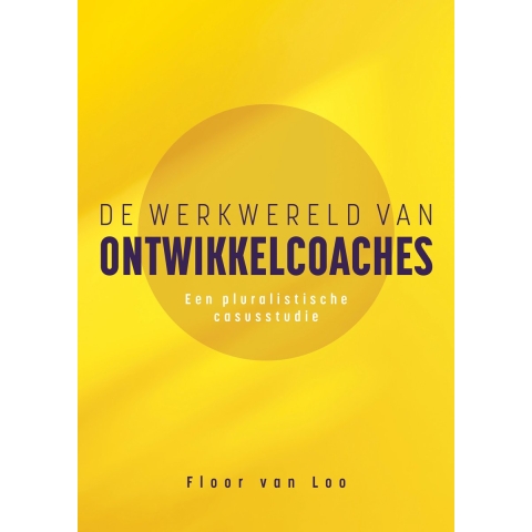 De werkwereld van ontwikkelcoaches (Paperback)