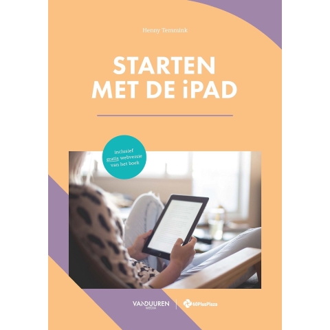 60PlusPlaza: Starten met de iPad (Paperback)