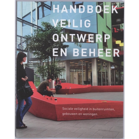 Handboek Veilig Ontwerp en Beheer (Paperback)