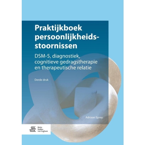 Praktijkboek persoonlijkheidsstoornissen (Hardback)