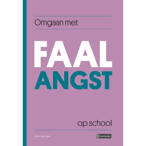 Omgaan met FAALANGST op school (Paperback)
