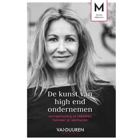 De kunst van high end ondernemen (Paperback)