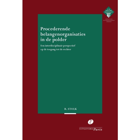 Procederende belangenorganisaties in de polder (Paperback)