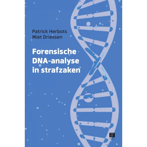 Forensische DNA-analyse in strafzaken (Paperback)