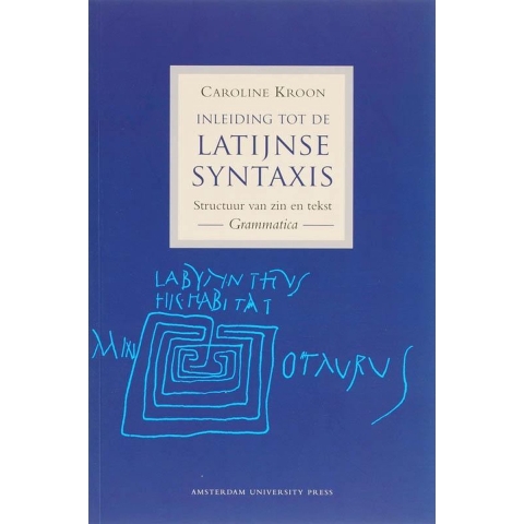 Inleiding tot de Latijnse syntaxis (Paperback)
