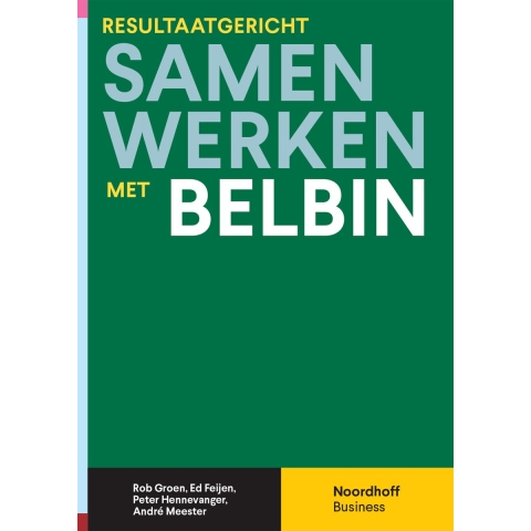 Resultaatgericht samenwerken met Belbin (Paperback)