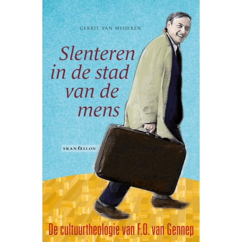 Slenteren in de stad van de mens (Paperback)