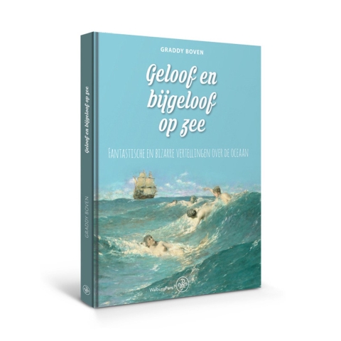 Geloof en bijgeloof op zee (Hardback)