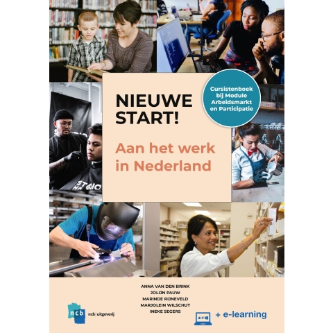 Nieuwe Start! Aan het werk in Nederland (Paperback)