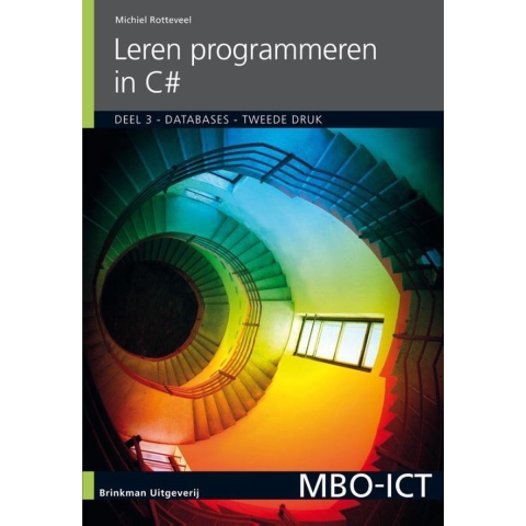 Leren programmeren in C#, deel 3, Databases (Paperback)