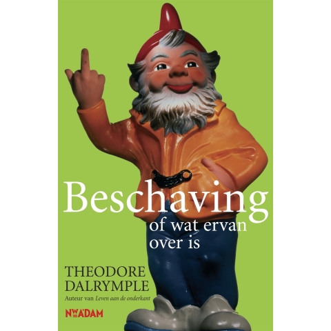 Beschaving, of wat ervan over is (Paperback)