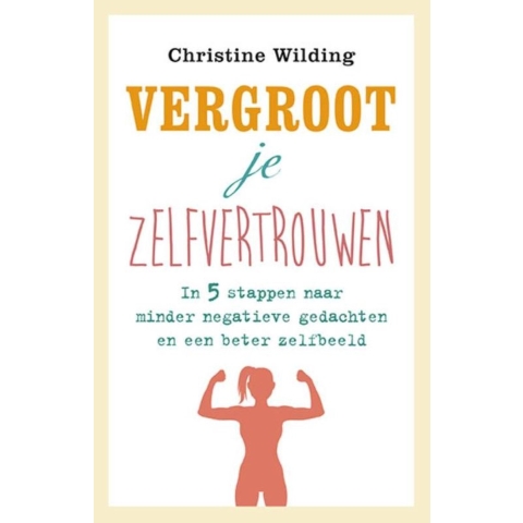 Vergroot je zelfvertrouwen (Paperback)