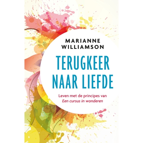Terugkeer naar liefde (Paperback)