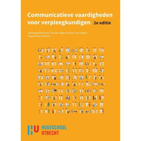 Communicatieve vaardigheden voor verpleegkundigen, 2e custom editie (Paperback)
