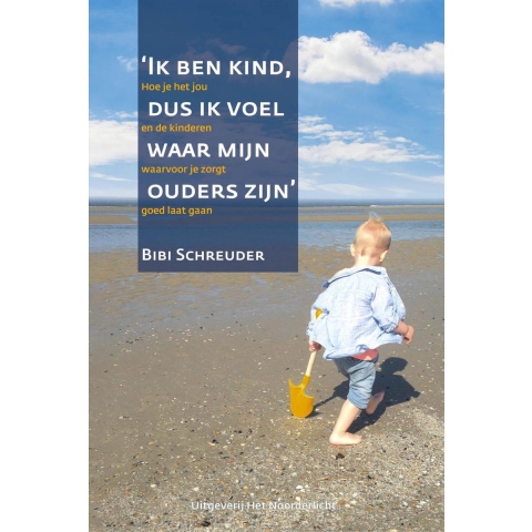 Ik ben kind dus ik voel waar mijn ouders zijn (Hardback)
