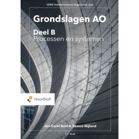 Grondslagen AO: deel B , Processen en systemen (Paperback)
