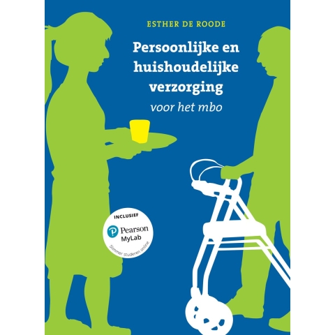 Persoonlijke en huishoudelijke verzorging voor het mbo met MyLab NL toegangscode (Paperback)