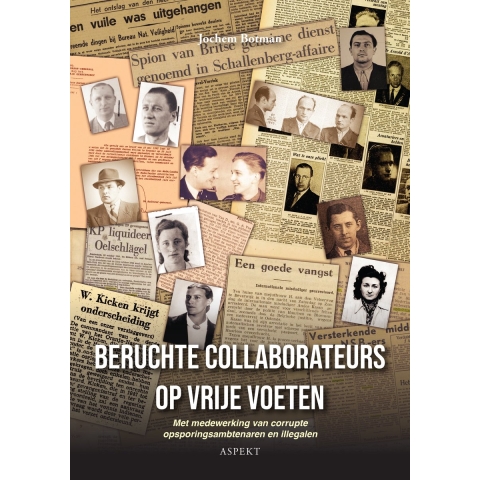 Beruchte collaborateurs op vrije voeten (Paperback)
