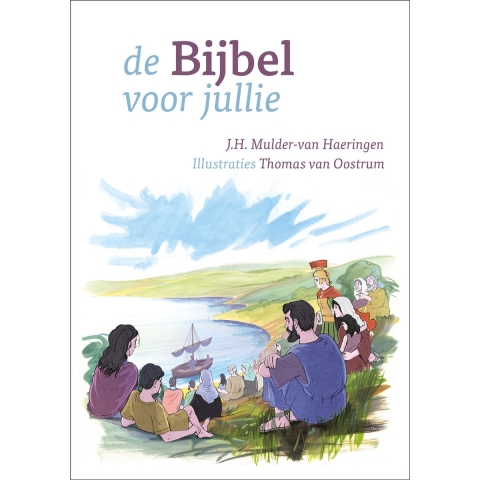 De Bijbel voor jullie (Hardback)