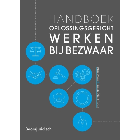 Handboek oplossingsgericht werken bij bezwaar (Paperback)