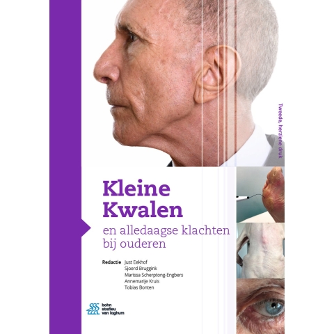 Kleine Kwalen en alledaagse klachten bij ouderen (Hardback)