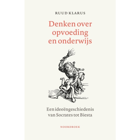 Denken over onderwijs en opvoeding (Paperback)