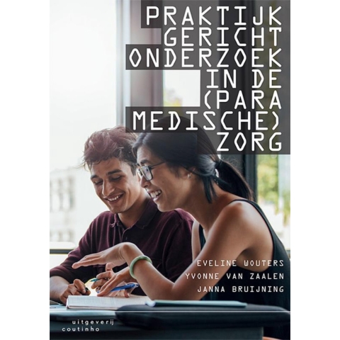 Praktijkgericht onderzoek in de (paramedische) zorg (Paperback)