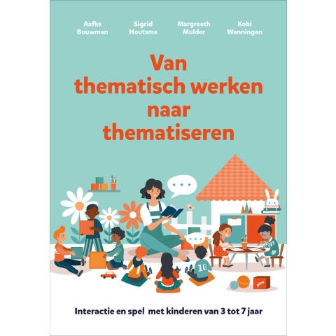 Van thematisch werken naar thematiseren (Paperback)