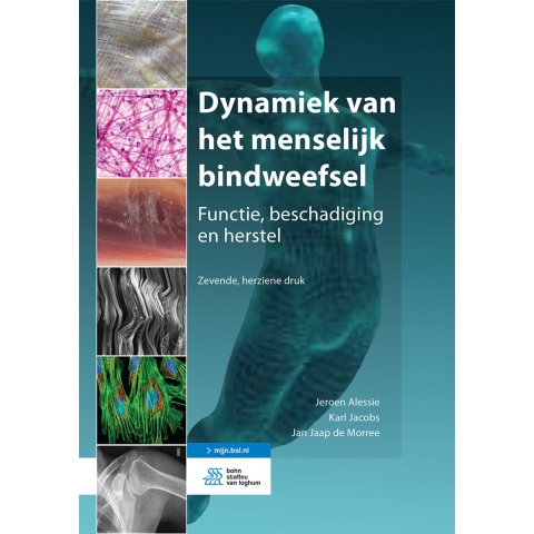 Dynamiek van het menselijk bindweefsel (Hardback)
