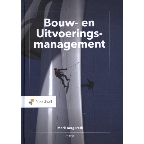Bouw- en uitvoeringsmanagement (Paperback)