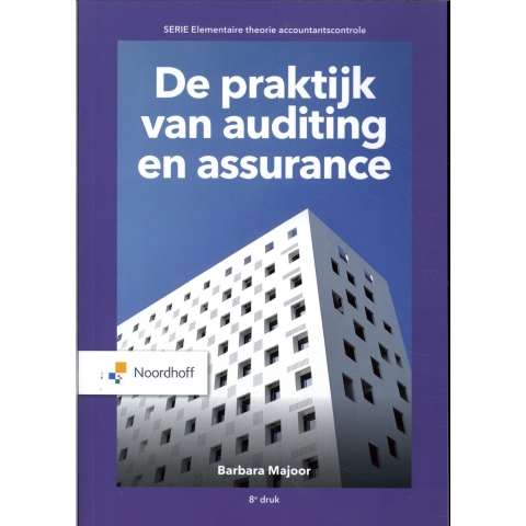 De praktijk van auditing en assurance (Paperback)