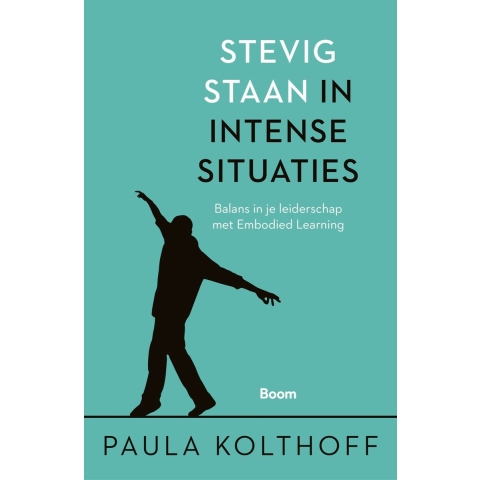 Stevig staan in intense situaties (Paperback)
