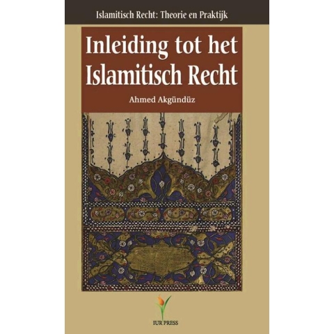 Inleiding tot het Islamitisch recht (Paperback)
