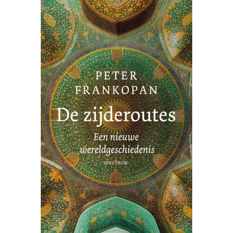 De zijderoutes (Paperback)