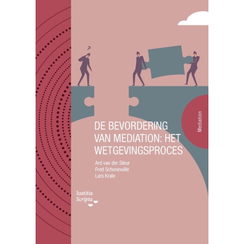 De bevordering van mediation: het wetgevingsproces (Paperback)