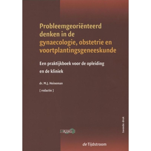 Probleemgeoriënteerd denken in de gynaecologie, obstetrie en voortplantingsgeneeskunde (Paperback)