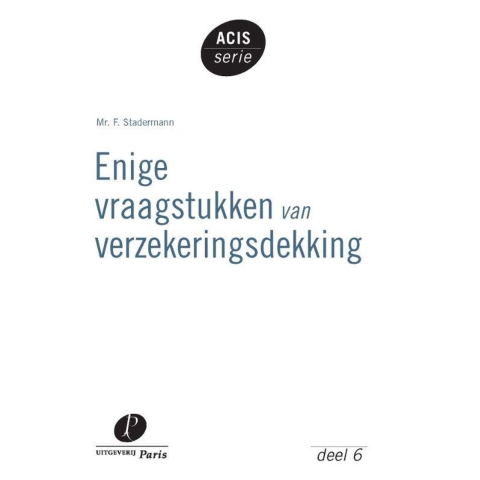 Enige vraagstukken van verzekeringsdekking (Paperback)