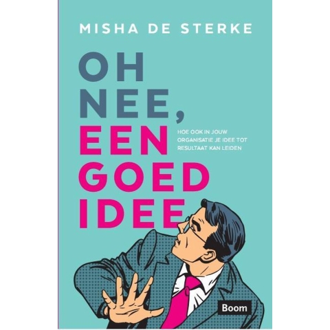 Oh nee, een goed idee (Paperback)