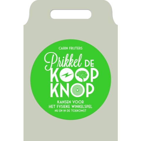 Prikkel de koopknop (Paperback)