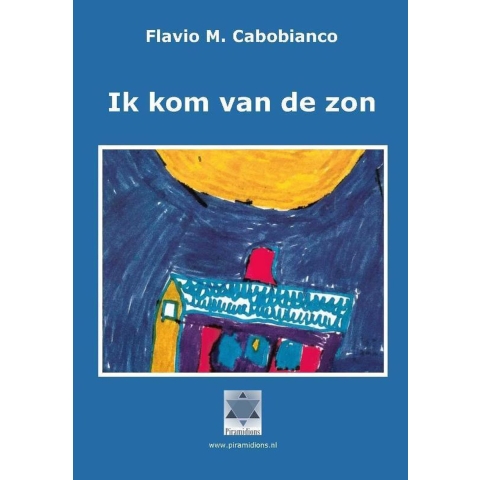 Ik kom van de zon (Paperback)