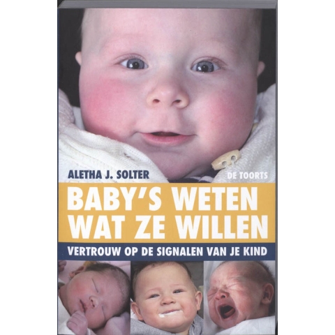 Baby&apos;s weten wat ze willen (Paperback)