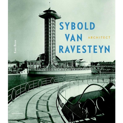 Sybold van Ravesteyn architect (Hardback)
