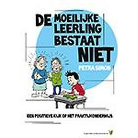 De moeilijke leerling bestaat niet (Paperback)