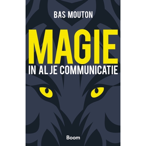 Magie in al je communicatie (Paperback)