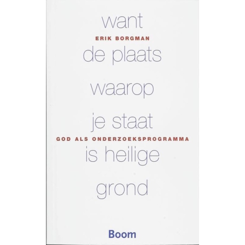 Want de plaats waarop je staat is heilige grond (Paperback)
