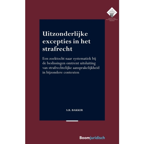 Uitzonderlijke excepties in het strafrecht (Paperback)