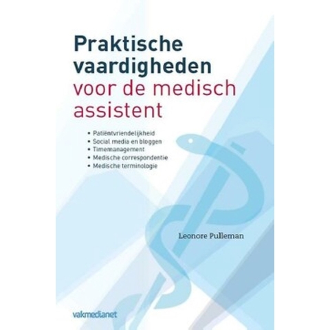 Praktische vaardigheden voor de medisch assistent (Paperback)